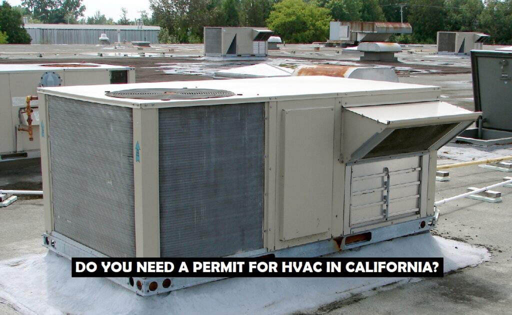 Do You Need a Permit for HVAC in California