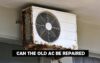 can-the-old-ac-be-repaired