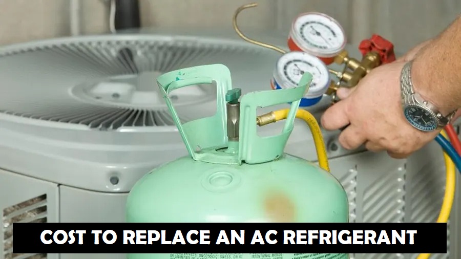cost to replace an AC refrigerant