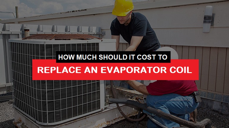 replace-an-evaporator-coil