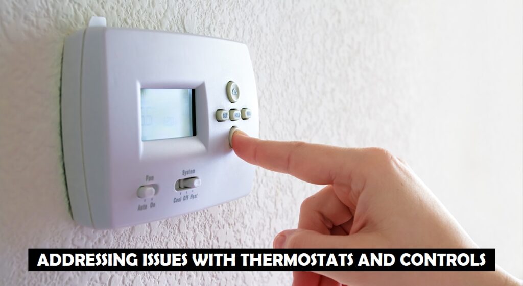 How do HVAC Services Address Issues with Thermostats and Controls