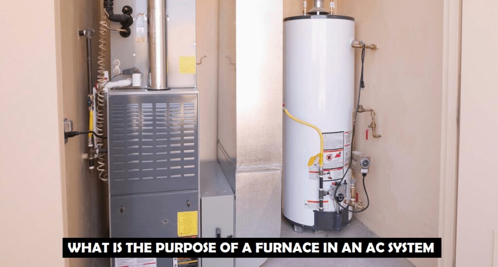 Purpose of a Furnace in an AC System