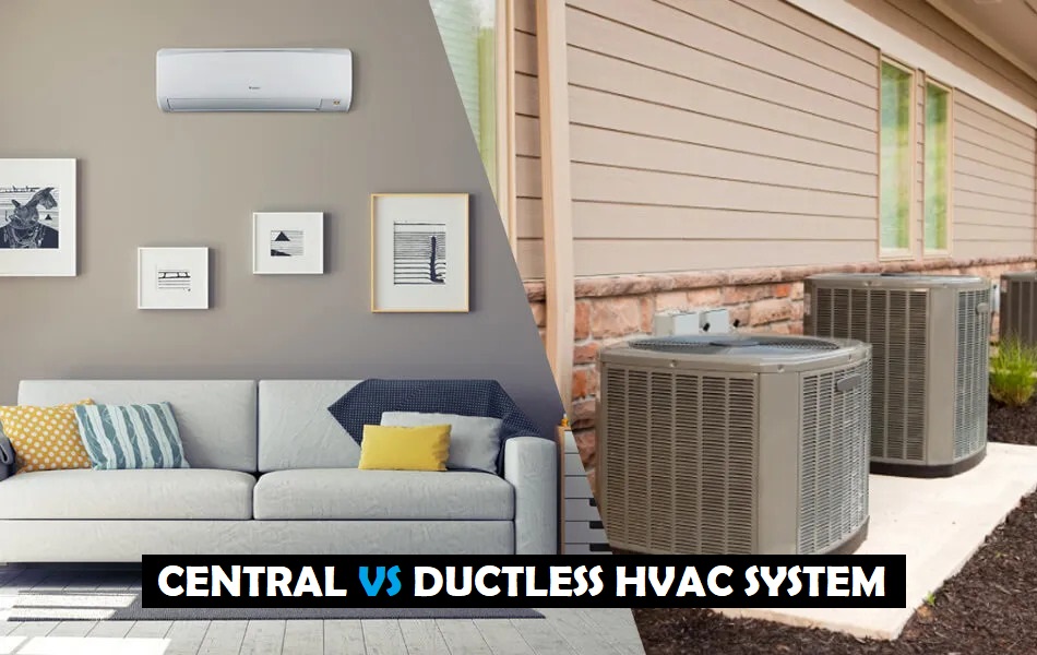 difference between central and ductless hvac systems